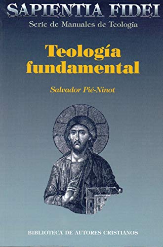 Teología fundamental (SAPIENTIA FIDEI, Band 37)