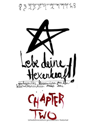 Lebe deine Hexenkraft: Chapter II
