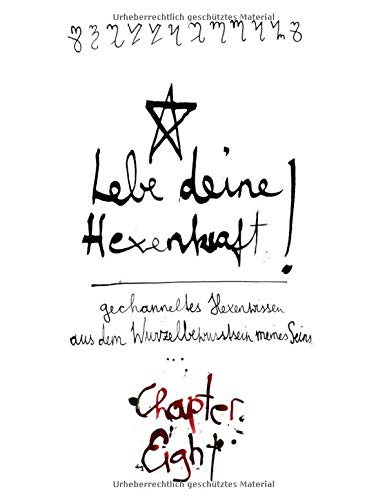 Lebe deine Hexenkraft: Chapter VIII
