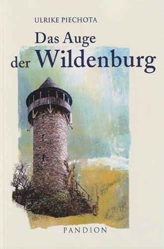 Das Auge der Wildenburg von Pandion
