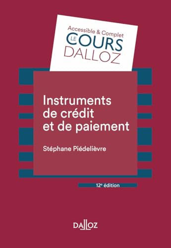 Instruments de paiement et de crédit 12ed von DALLOZ