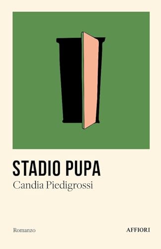 Stadio pupa (Romanzo) von Affiori