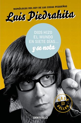 Dios hizo el mundo en siete días-- y se nota (Best Seller)