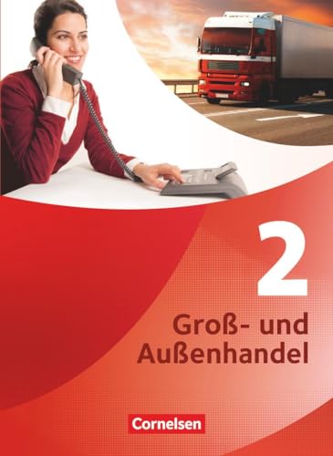Groß- und Außenhandel - Kaufleute Groß- und Außenhandel - Band 2: Fachkunde