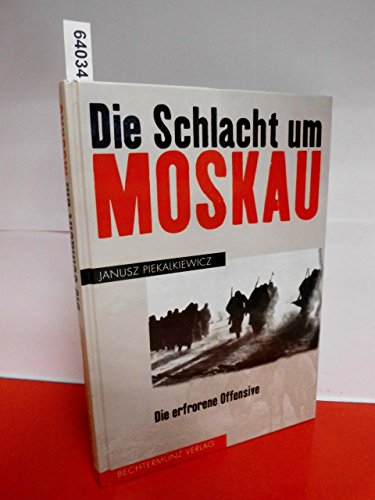 Die Schlacht um Moskau. Die erfrorene Offensive