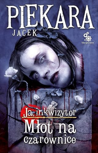 Ja, Inkwizytor Mlot na czarownice