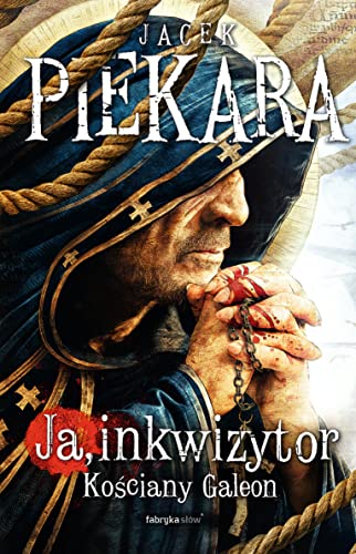 Ja Inkwizytor Kosciany galeon