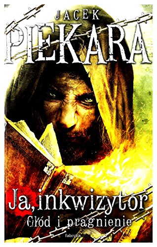 Ja inkwizytor Glod i pragnienie