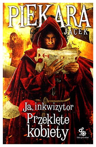 Ja inkwizytor Przeklęte kobiety