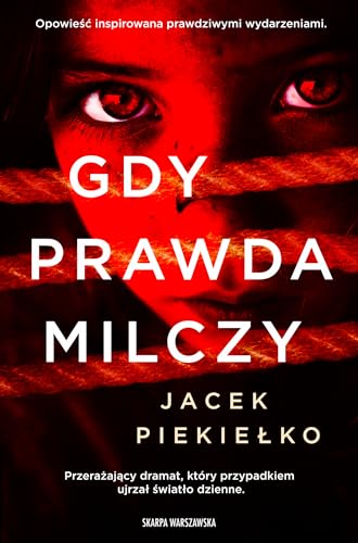 Gdy prawda milczy von Skarpa Warszawska
