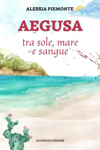 AEGUSA: tra sole, mare e sangue