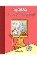 Long Tail Kitty: Come Out and Play