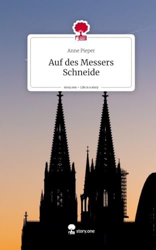 Auf des Messers Schneide. Life is a Story - story.one von story.one publishing