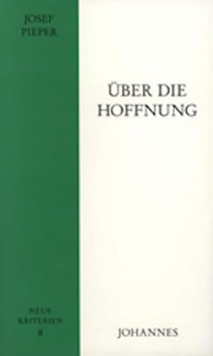 Über die Hoffnung (Neue Kriterien) von Johannes