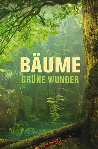 Bäume - grüne Wunder (Minibibliothek) von BuchVerlag Leipzig