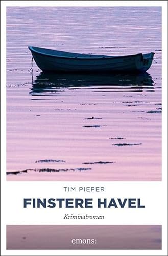 Finstere Havel: Kriminalroman (Toni Sanftleben)