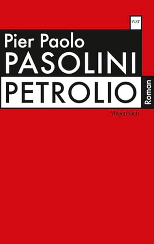 Petrolio: Roman (Wagenbachs andere Taschenbücher) von Wagenbach Klaus GmbH