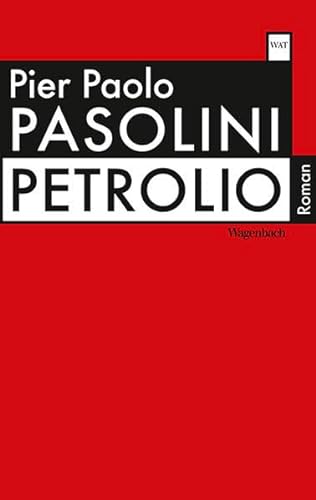 Petrolio: Roman (Wagenbachs andere Taschenbücher)