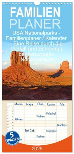 Familienplaner 2025 - USA Nationalparks - Familienplaner/Kalender - Eine Reise durch die Vielfalt und Schönheit der Naturparks Nordamerikas mit 5 Spalten (Wandkalender, 21 cm x 45 cm), CALVENDO