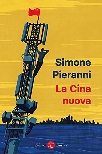 La Cina nuova (I Robinson. Letture) von Laterza