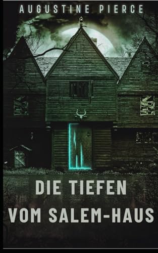 Die Tiefen vom Salem-Haus: Dunkles Reich Buch 6 von Independently published