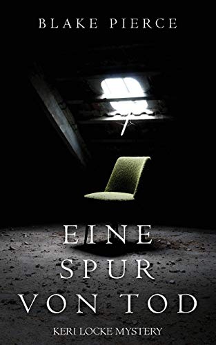Eine Spur von Tod (Keri Locke Mystery--Buch #1) von Blake Pierce