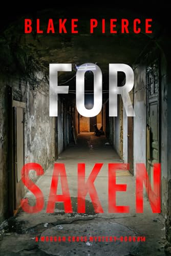 Forsaken (A Morgan Cross FBI Suspense Thriller—Book 14) von Blake Pierce