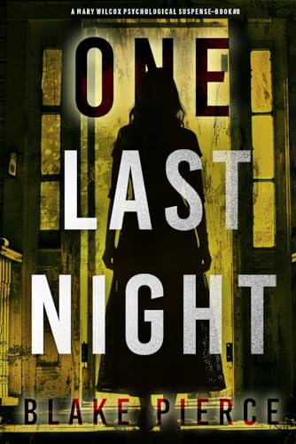 One Last Night (The Governess: Book 8) von Blake Pierce