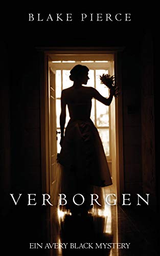 Verborgen (Ein Avery Black Mystery-Buch 3) von Blake Pierce