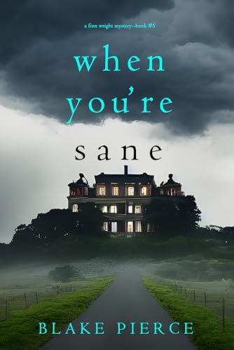 When You’re Sane (A Finn Wright FBI Mystery—Book Five) von Blake Pierce