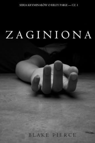 Zaginiona (Seria kryminałów o Riley Paige – cz. 1)