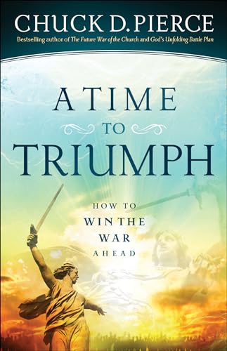 Time to Triumph: How to Win the War Ahead