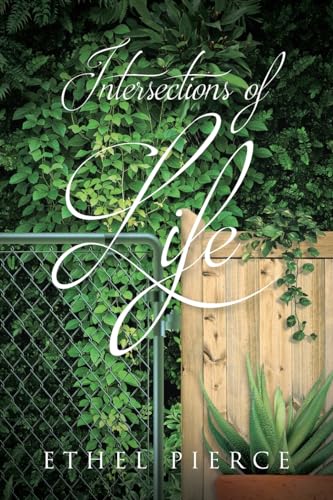 Intersections of Life von Page Publishing