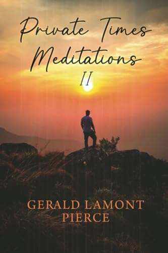 Private Times Meditations II von Dorrance Publishing Company