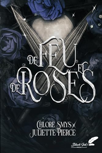 De feu et de roses (De sang et d'épines, Band 2) De feu et de roses (De sang et d'épines, Band 2) von Black Ink Editions