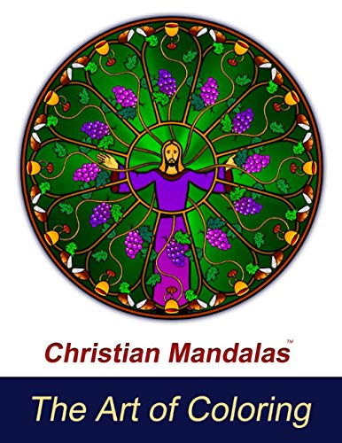 Christian Mandalas: The Art of Coloring