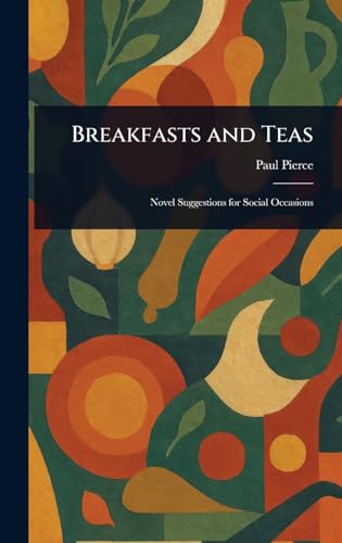 Breakfasts and Teas von Anson Street Press