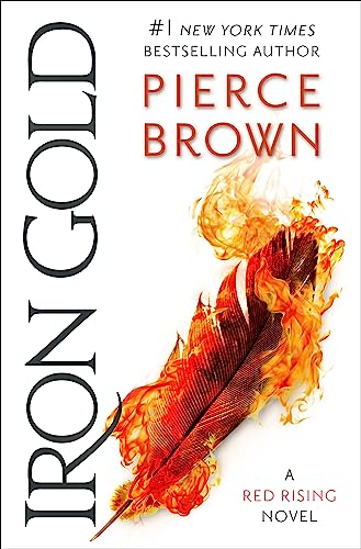 Iron Gold: The explosive new novel in the Red Rising series: Red Rising Series 4