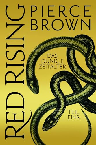 Red Rising: Das dunkle Zeitalter - Teil 1