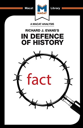 In Defence of History (The Macat Library)