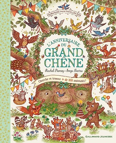 Promenons-nous dans les bois - L'anniversaire du grand chêne: Cherche et trouve plus de 100 animaux Promenons-nous dans les bois - L'anniversaire du grand chêne: Cherche et trouve plus de 100 animaux