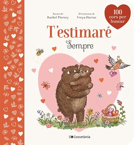 T'estimaré sempre: 100 cors per buscar (Altres infantil) von Cossetània Edicions