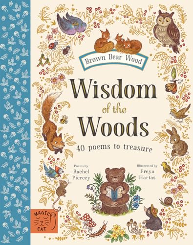 Wisdom of the Woods: 40 Poems to Treasure (Brown Bear Wood) von Magic Cat Publishing
