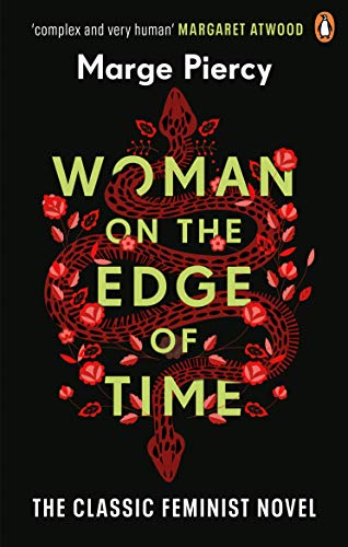 Woman on the Edge of Time: The classic feminist dystopian novel von Del Rey