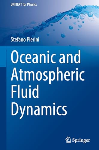 Oceanic and Atmospheric Fluid Dynamics (UNITEXT for Physics) von Springer