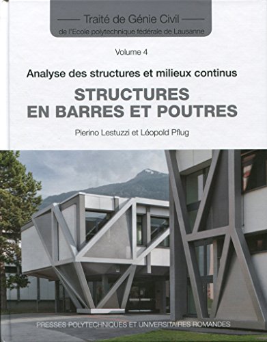 Structures en barres et poutres : Analyse des structures et milieux continus von PPUR