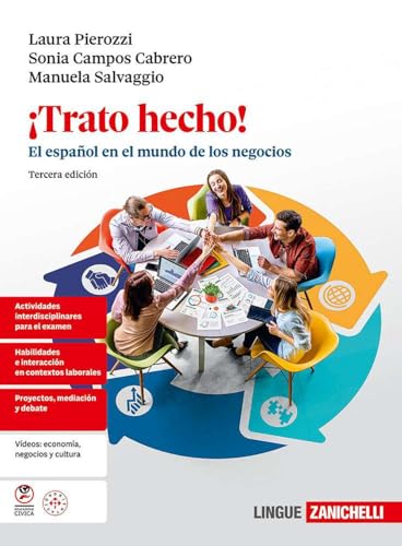 ¡Trato hecho! El español en el mundo de los negocios, Per le Scuole superiori. Con ebook. Con espansione online von Zanichelli