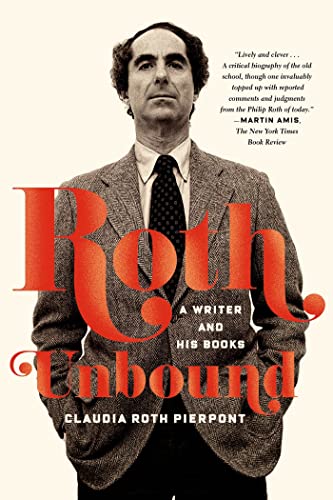 Roth Unbound: A Writer and His Books von Farrar, Straus and Giroux
