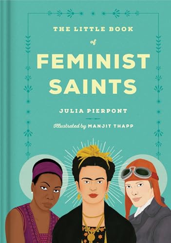 The Little Book of Feminist Saints von Random House Books for Young Readers