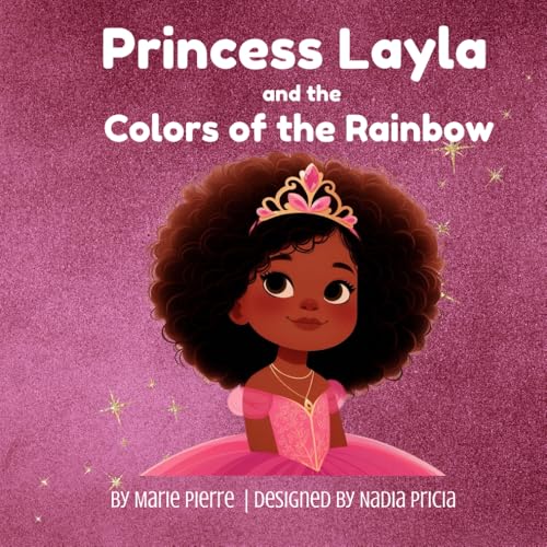 Princess Layla and The Colors of the Rainbow von Independently published